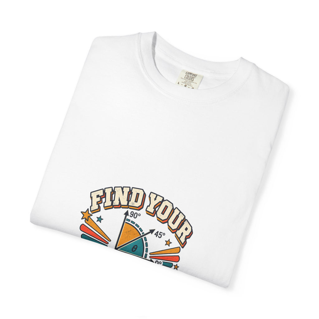 Find Your Angle Graphic Tee — Retro Compass Motivational T-Shirt