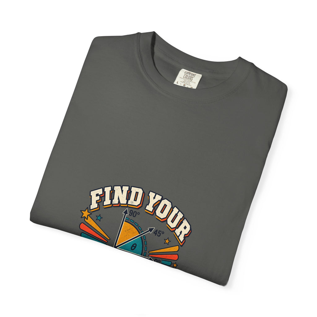 Find Your Angle Graphic Tee — Retro Compass Motivational T-Shirt