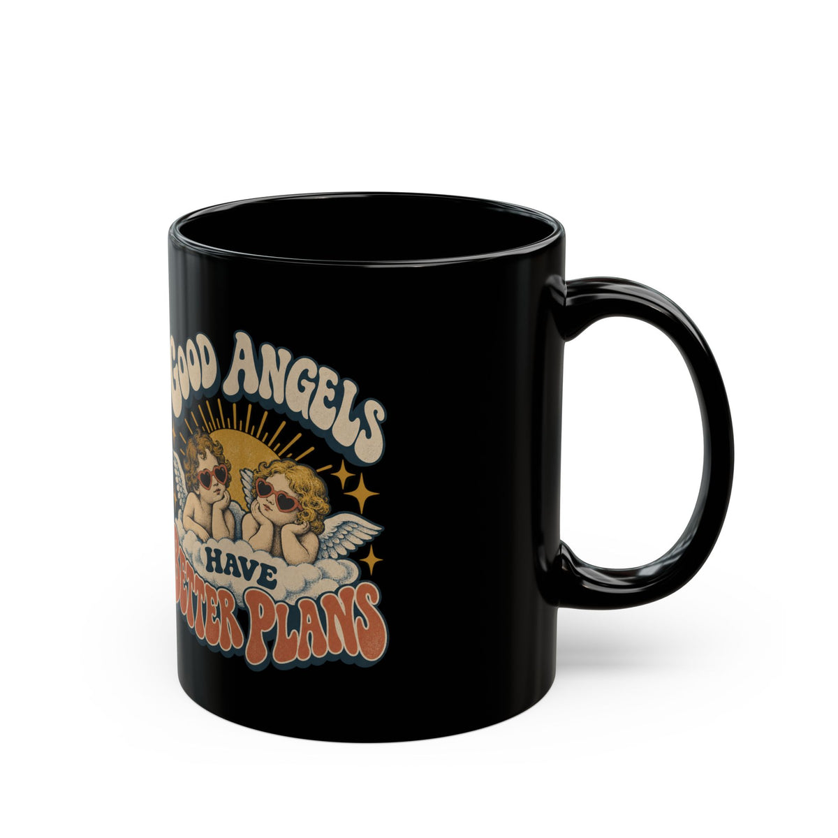 Good Angels Have Better Plans Black Mug — Retro Cherub Coffee Cup (11oz/15oz)