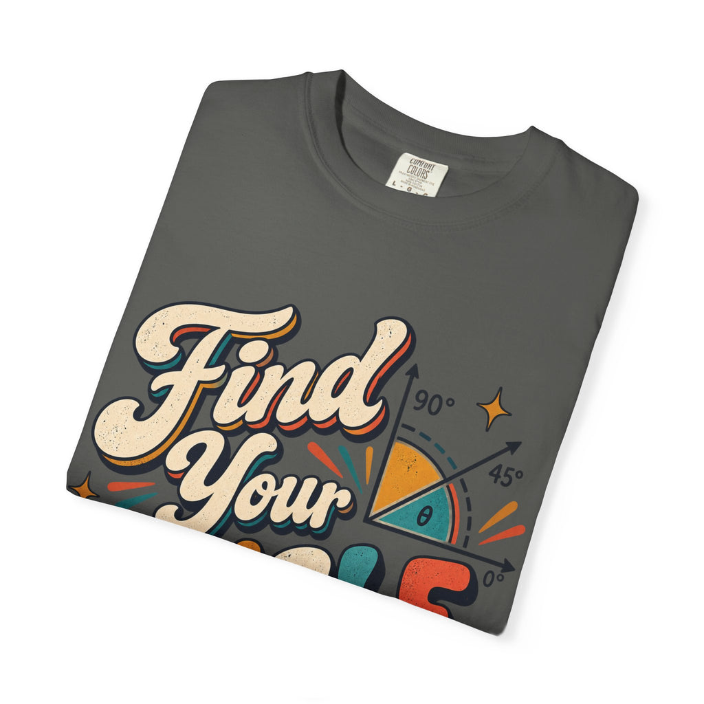 Find Your Angle Graphic T-Shirt — Retro Motivational Tee for Creatives & Students