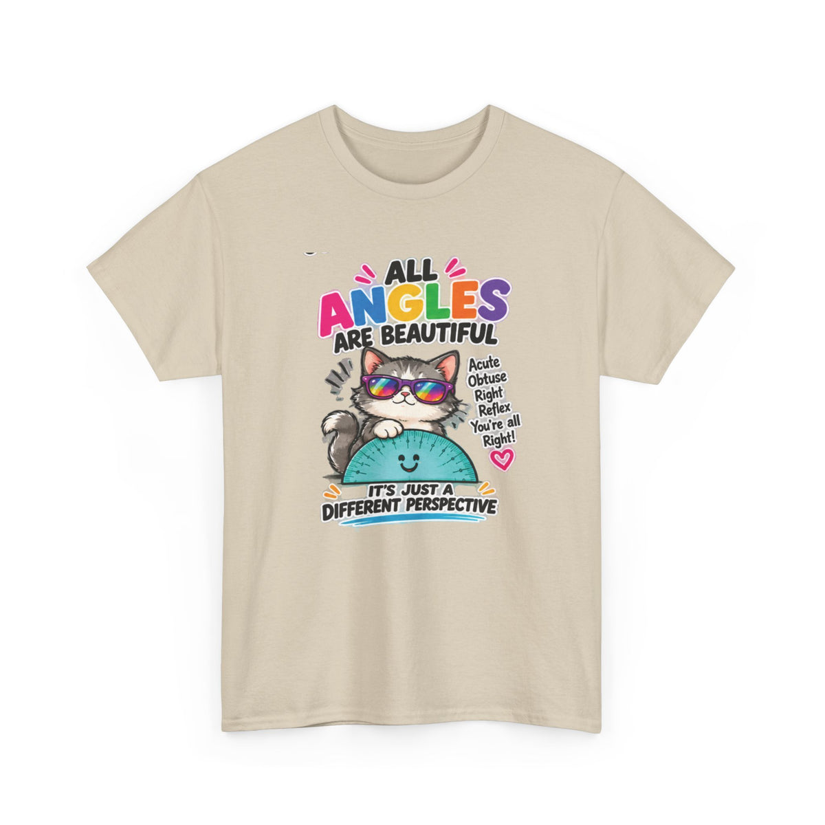 All Angles Are Beautiful Cat T-Shirt — It's Just a Different Perspective