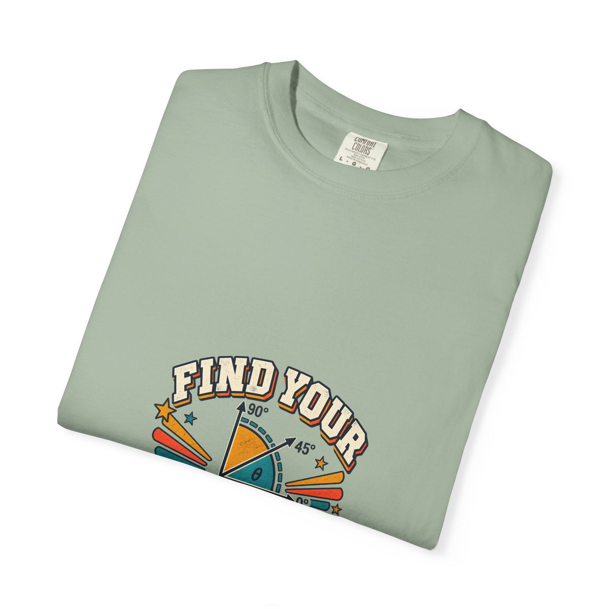 Find Your Angle Graphic Tee — Retro Compass Motivational T-Shirt