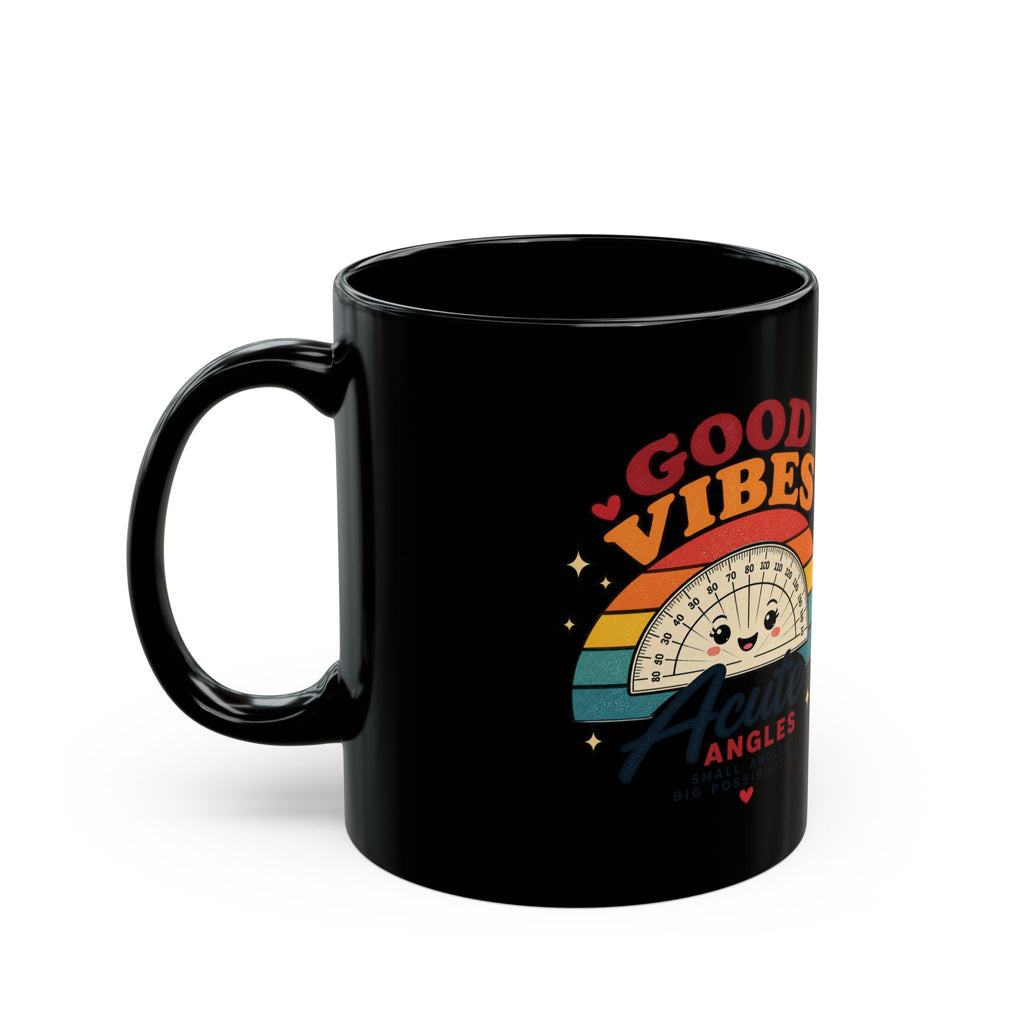 Good Vibes Acute Angles Mug – Cute Retro Protractor Coffee Cup