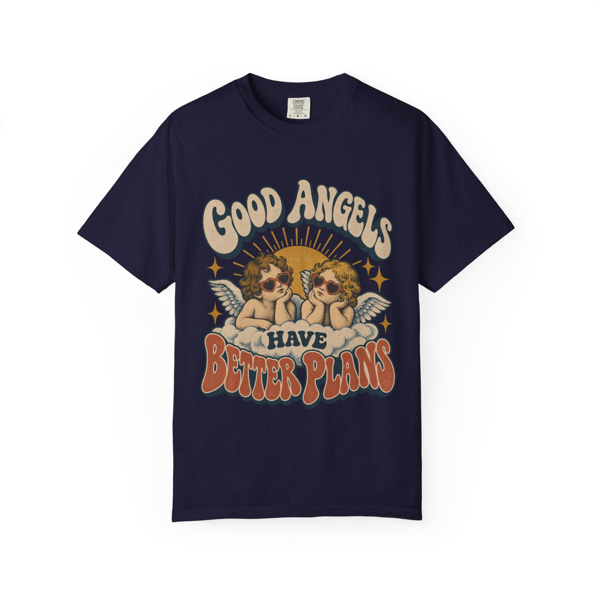 Vintage Angel Graphic T-Shirt — “Good Angels Have Better Plans” Retro Tee