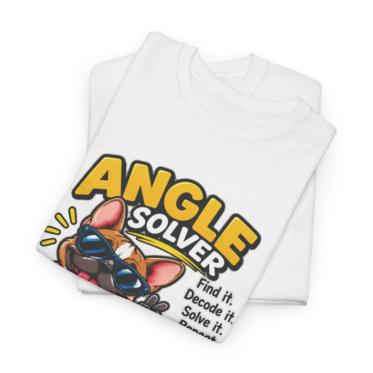 Angle Solver Math T-Shirt — Funny Geometry Graphic Tee (Life Looks Better at the Right Angle)