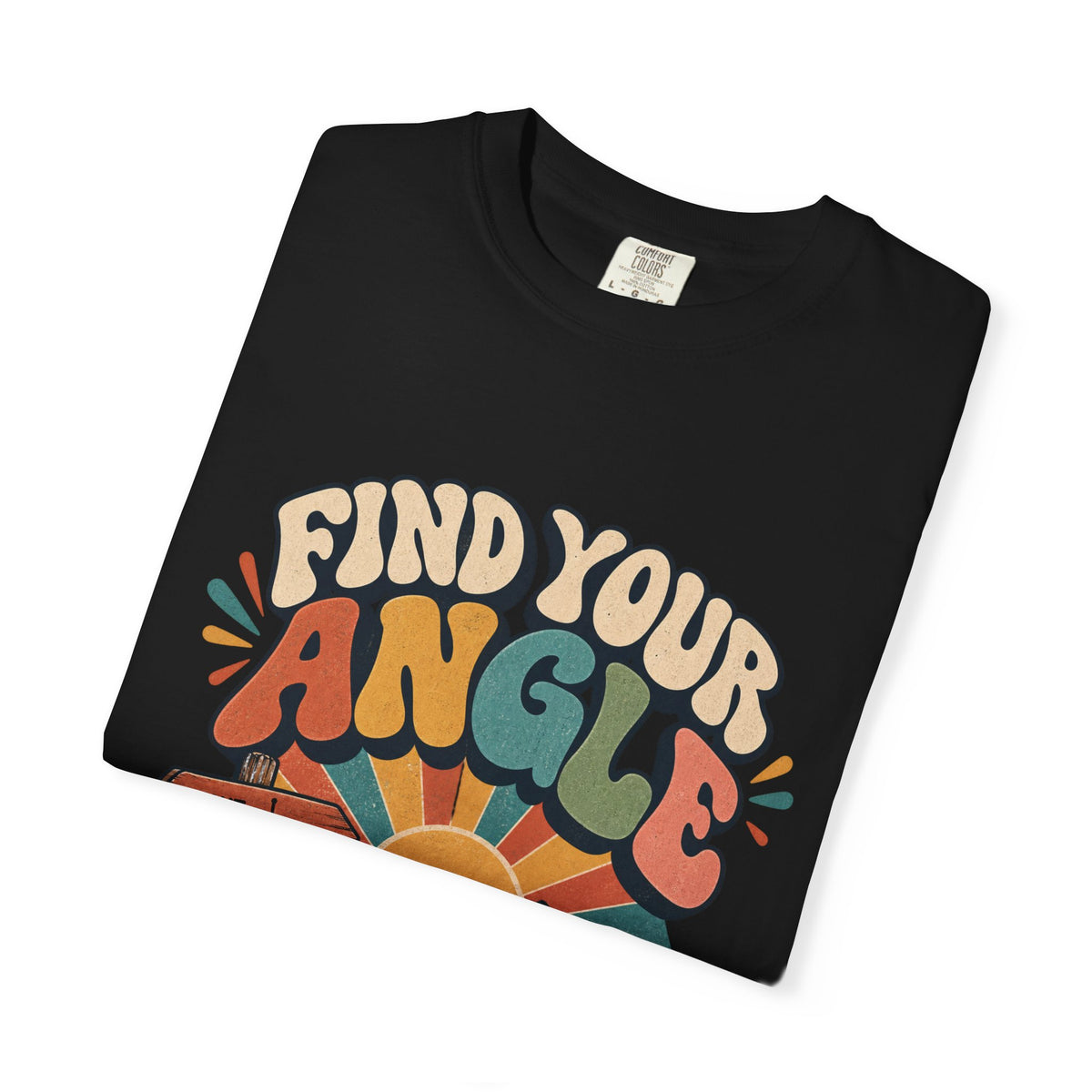Find Your Angle T-Shirt — Retro Outdoors Sunrise Graphic Tee