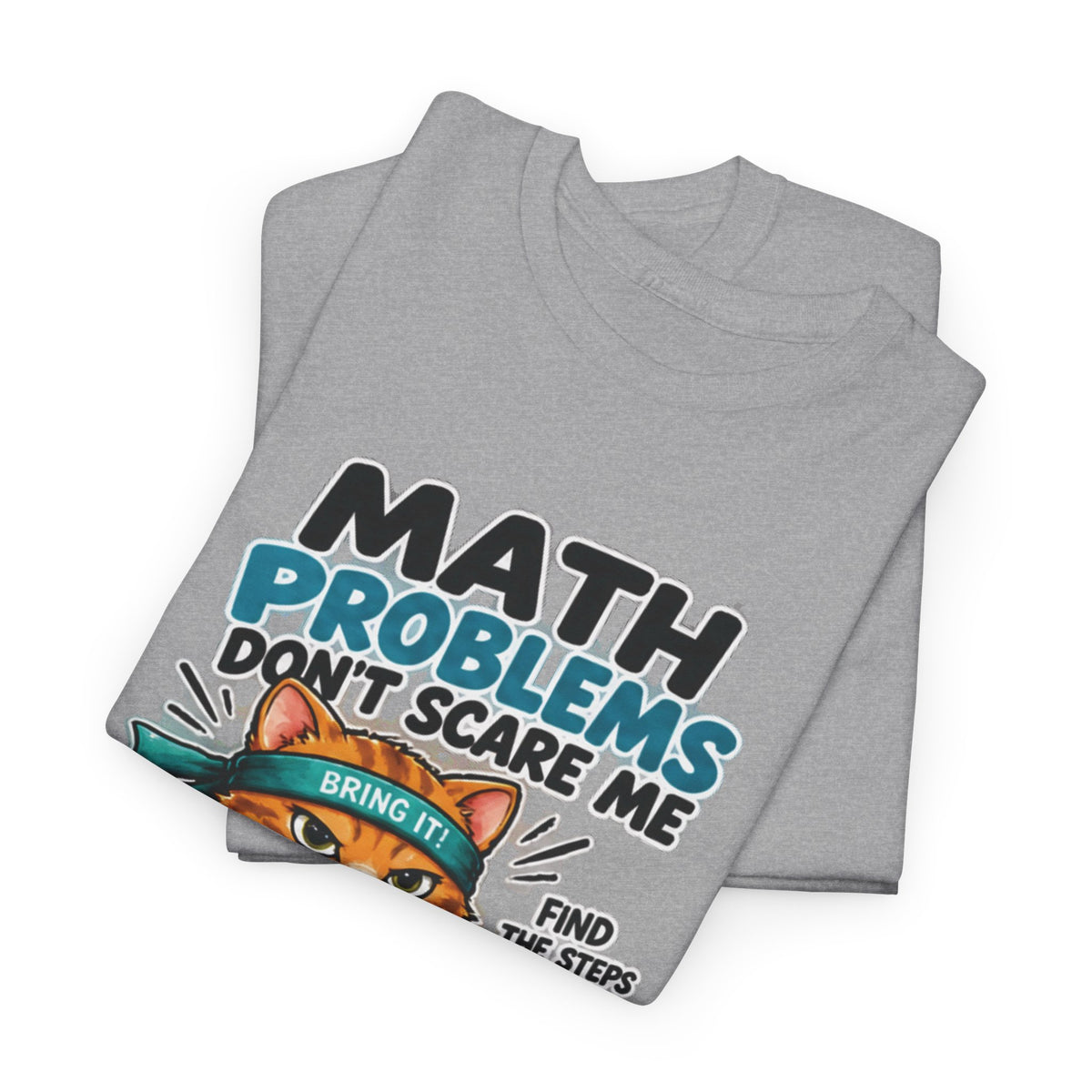 Math Problems Don't Scare Me T-Shirt — Cute Cat Gamer Math Tee for Kids & Students