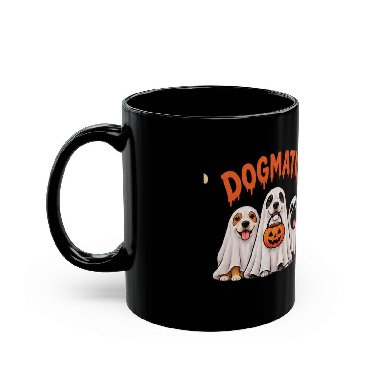 Halloween Dog Ghosts Mug – "Dogmatic" Cute Spooky Pup Coffee Cup (11oz/15oz)