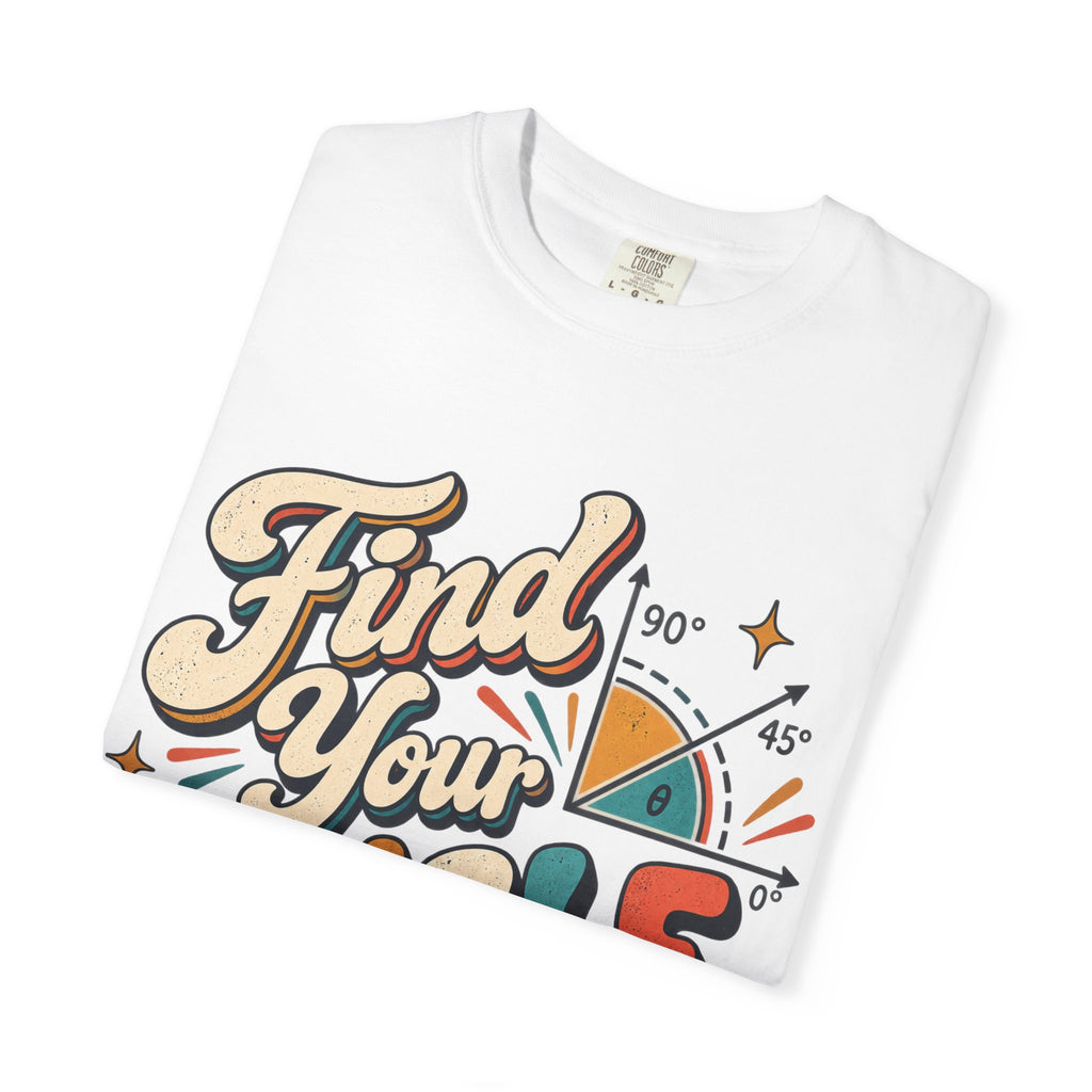 Find Your Angle Graphic T-Shirt — Retro Motivational Tee for Creatives & Students