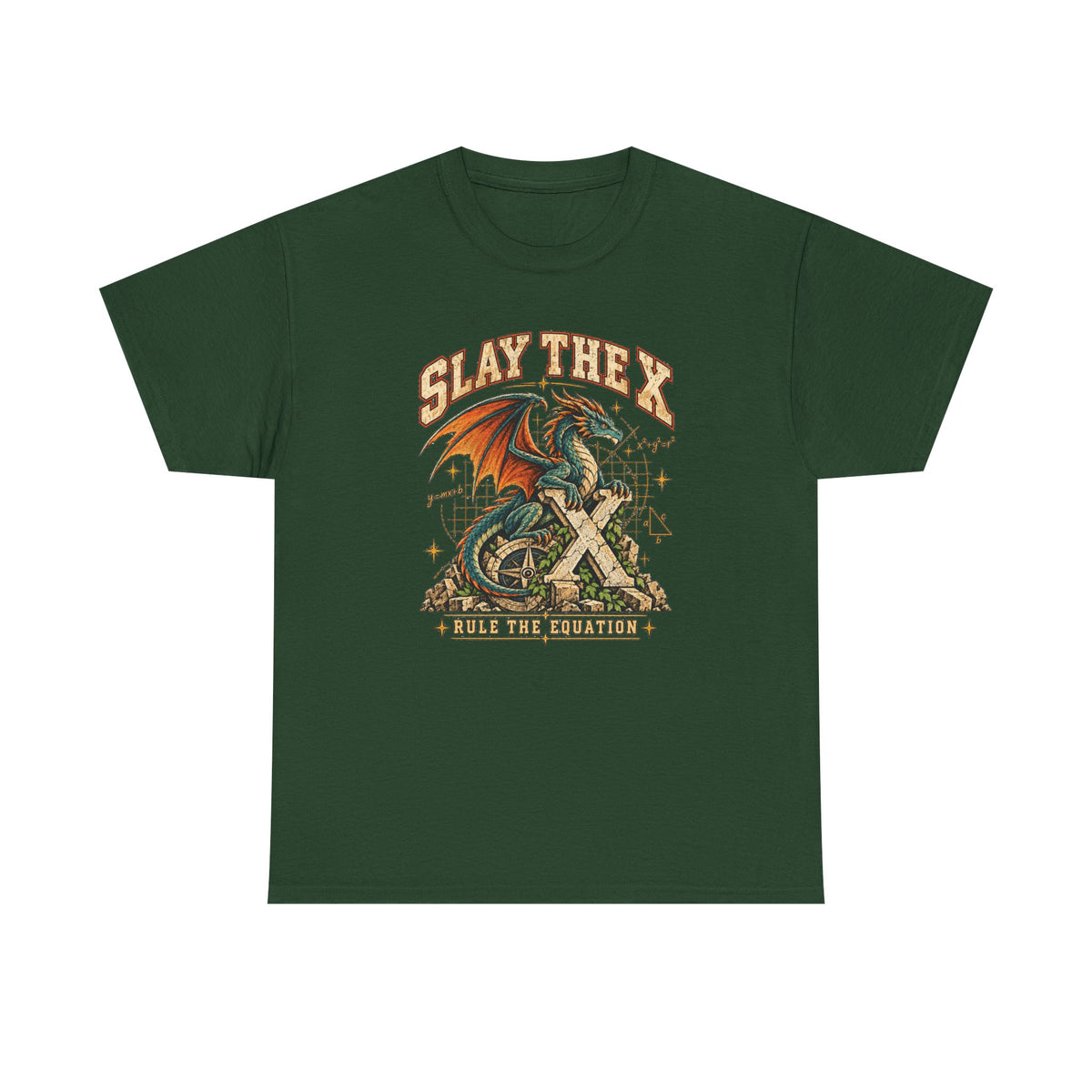Slay the X Dragon T-Shirt — 'Rule the Equation' Math Teacher Geek Tee