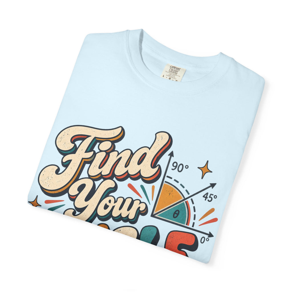 Find Your Angle Graphic T-Shirt — Retro Motivational Tee for Creatives & Students