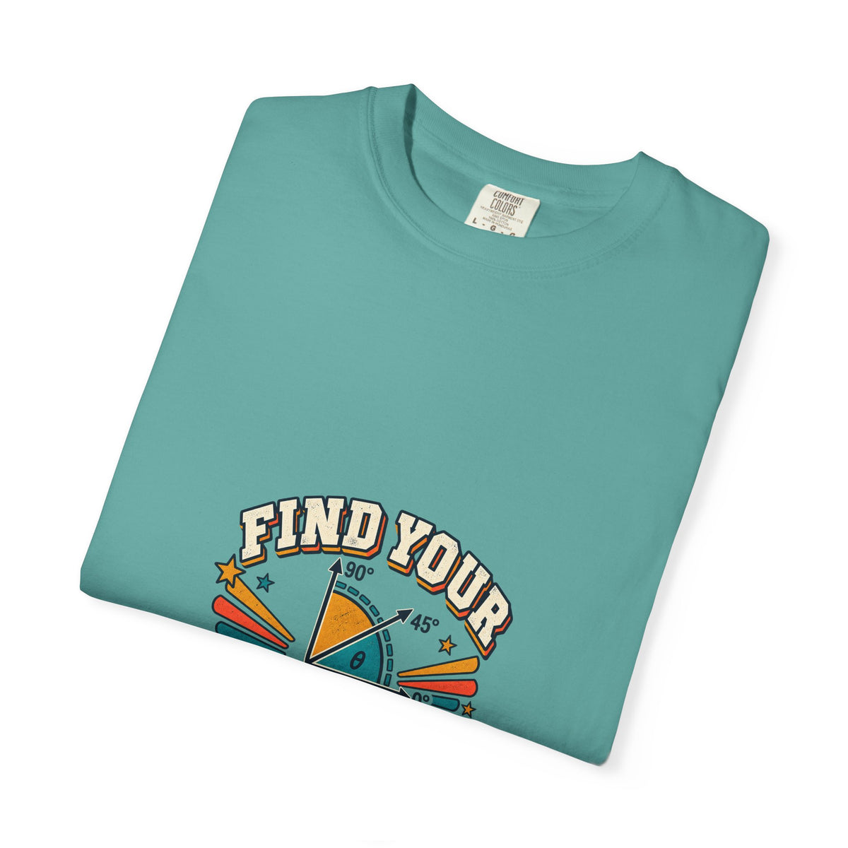 Find Your Angle Graphic Tee — Retro Compass Motivational T-Shirt