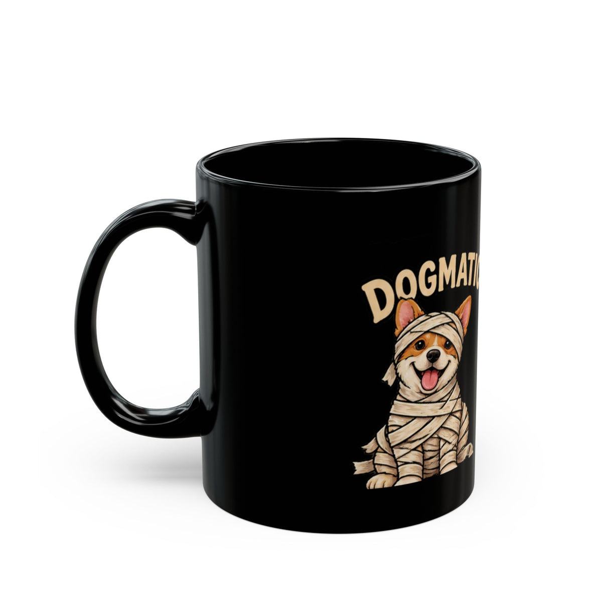 Dogmatic Corgi Mummy Black Coffee Mug (11oz, 15oz)